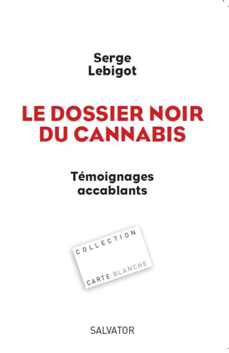 Emprunter Le dossier noir du cannabis. Témoignages accablants livre