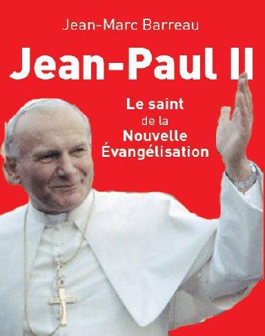 Emprunter JEAN-PAUL II LE SAINT DE LA NOUVELLE EVANGELISATION livre