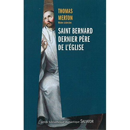 Emprunter Saint Bernard dernier père de l'église livre