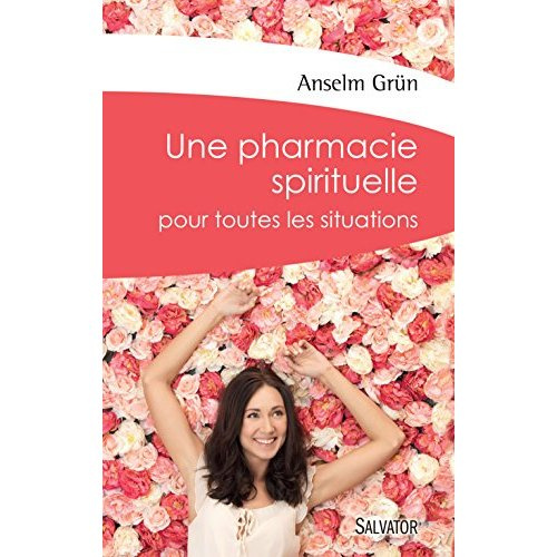 Emprunter Une pharmacie spirituelle pour toutes les situations livre