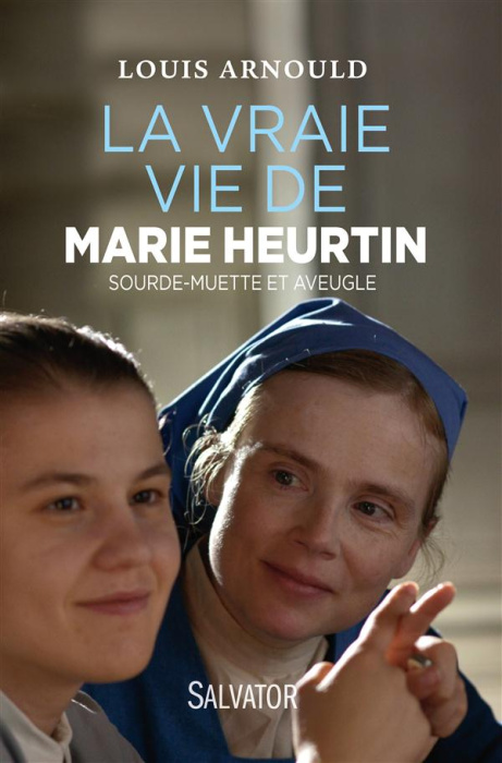 Emprunter LA VRAIE VIE DE MARIE HEURTIN SOURDE-MUETTE ET AVEUGLE livre
