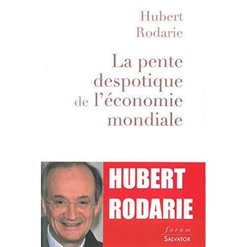 Emprunter LA PENTE DESPOTIQUE DE L'ECONOMIE MONDIALE livre