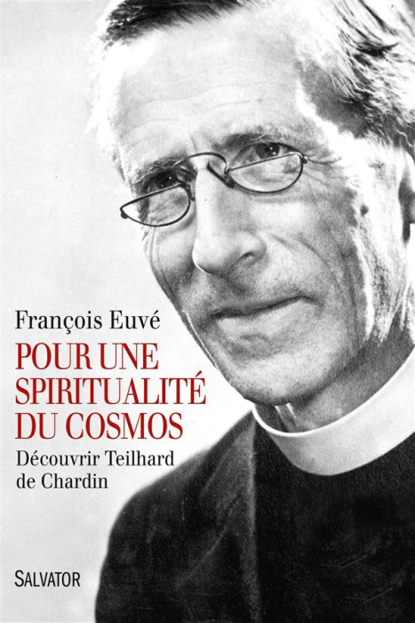 Emprunter Pour une spiritualité du cosmos. Découvrir Teilhard de Chardin livre