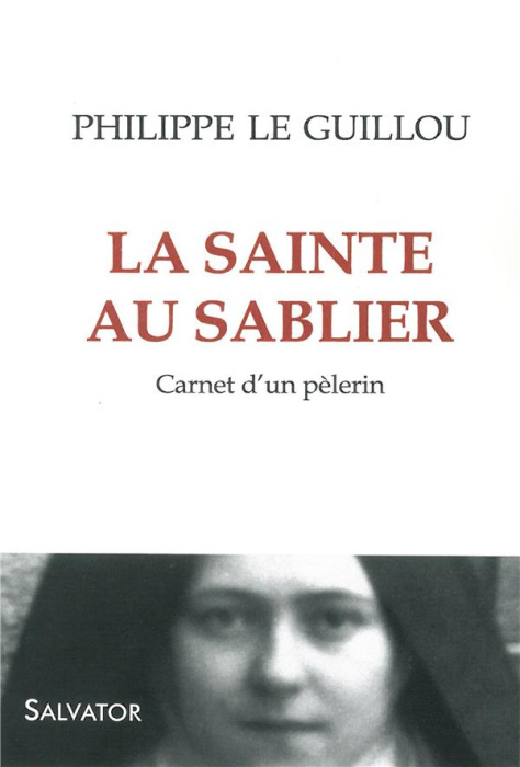 Emprunter LA SAINTE AU SABLIER - CARNET D'UN PELERIN livre