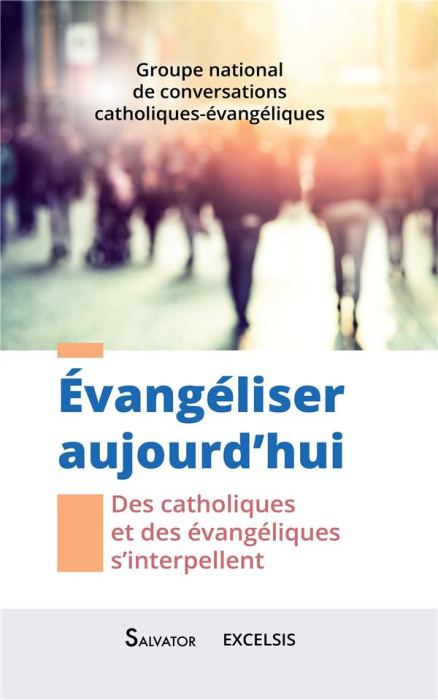 Emprunter Evangéliser aujourd'hui. Des catholiques et des évangéliques s'interpellent livre