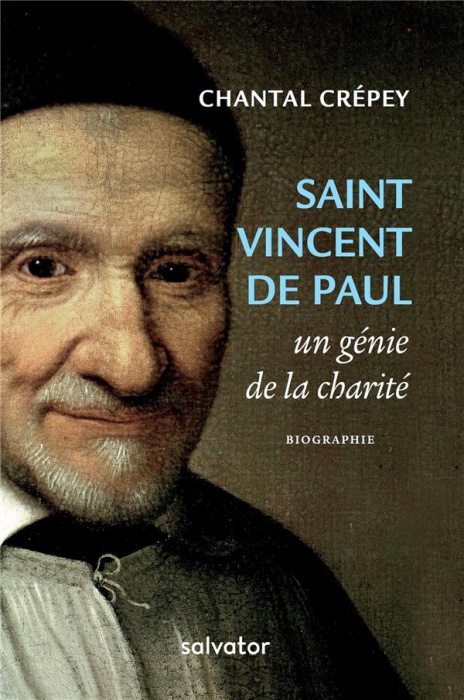 Emprunter Saint Vincent de Paul. Un génie de la charité livre