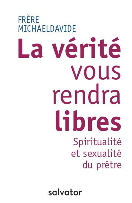 Emprunter LA VERITE VOUS RENDRA LIBRES - SPIRITRUALITE ET SEXUALITE DU PRETRE livre