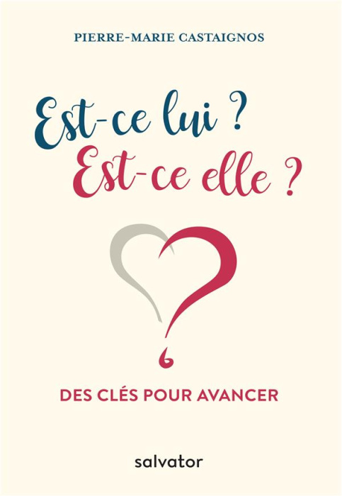 Emprunter EST-CE LUI ? EST-CE ELLE ? DES CLES POUR AVANCER livre