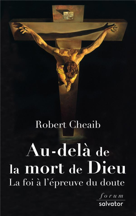 Emprunter AU-DELA DE LA MORT DE DIEU - LA FOI A L'EPREUVE DU DOUTE livre