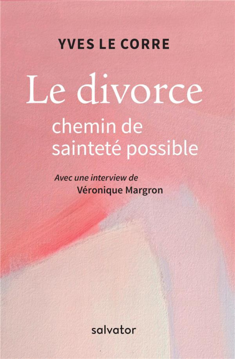 Emprunter Le divorce, chemin de sainteté possible livre