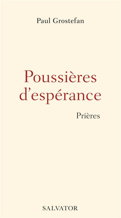 Emprunter POUSSIERES D'ESPERANCE - PRIERES livre