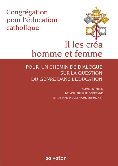 Emprunter IL LES CREA HOMME ET FEMME - POUR UN CHEMIN DE DIALOGUE SUR LA QUESTION DU GENRE DANS L'EDUCATION livre