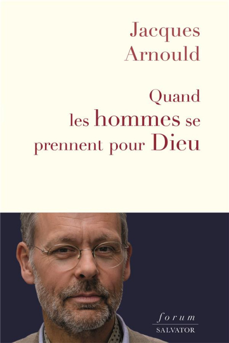 Emprunter Quand les hommes se prennent pour Dieu livre