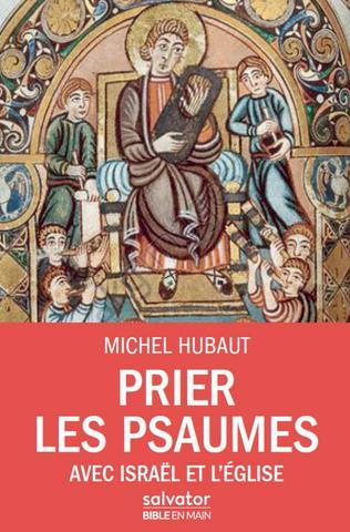 Emprunter Prier les psaumes avec Israël et l'Eglise livre