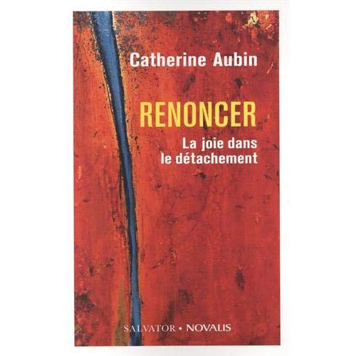 Emprunter Renoncer. La joie dans le détachement livre
