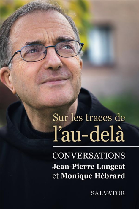 Emprunter Sur les traces de l'au-delà. Conversations livre