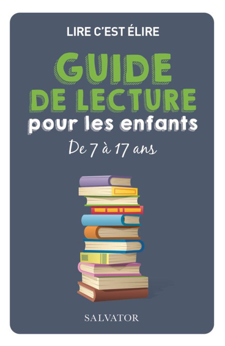 Emprunter Guide de lecture pour enfants de 7 à 17 ans livre