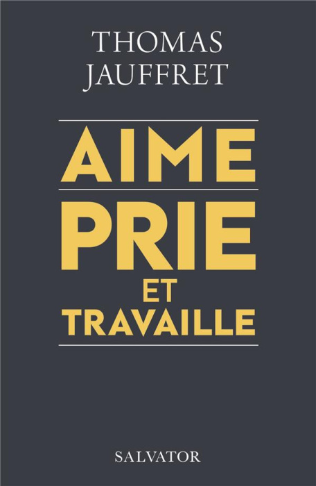 Emprunter Aime, prie et travaille. Plaidoyer spirituel pour une économie qui nous veut vraiment du bien livre
