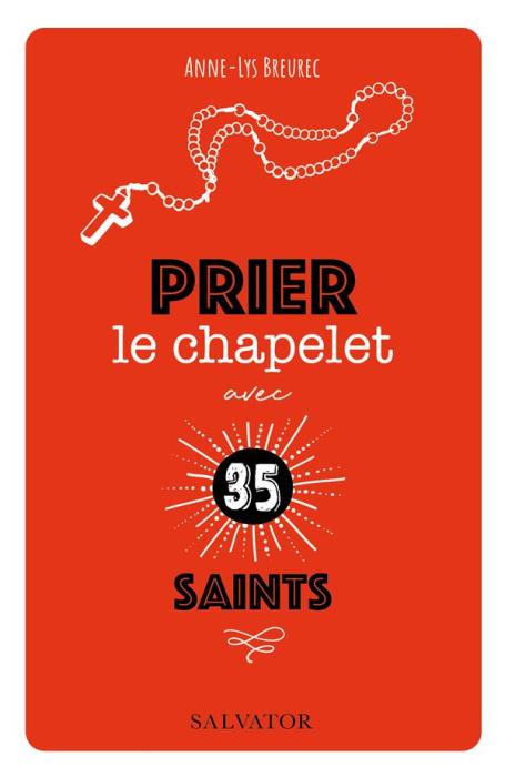 Emprunter Prier le chapelet avec 35 saints livre