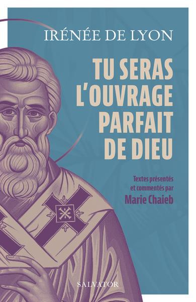 Emprunter Tu seras l'ouvrage parfait de Dieu livre