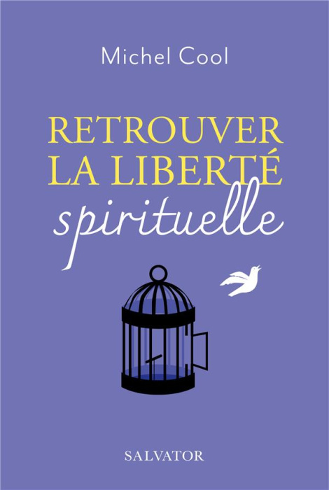 Emprunter Retrouver la liberté spirituelle livre