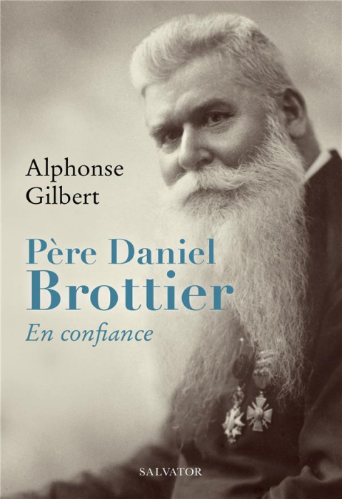Emprunter Père Daniel Brottier. En confiance livre