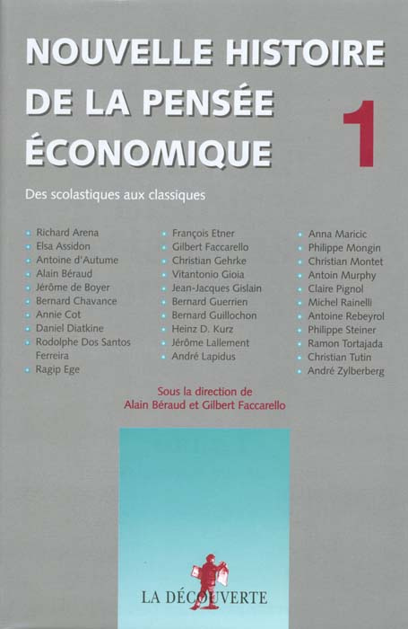 Emprunter Nouvelle histoire de la pensée économique.. Tome 1, Des scolastiques aux classiques livre