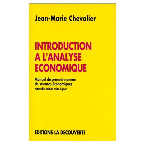 Emprunter Introduction à l'analyse économique. Manuel de première année de sciences économiques livre