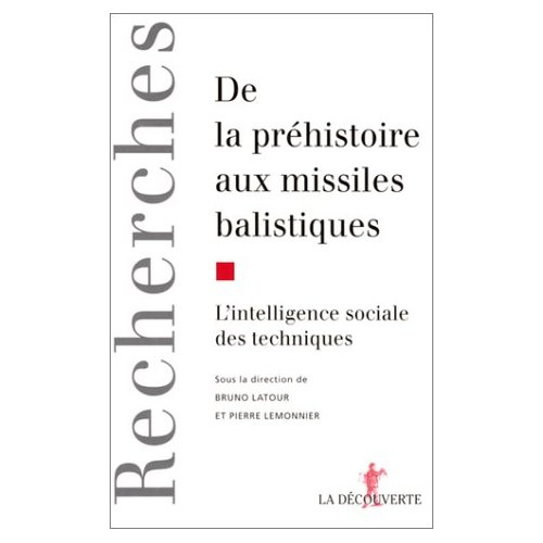 Emprunter De la préhistoire aux missiles balistiques. L'intelligence sociale des techniques livre