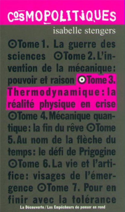 Emprunter COSMOPOLITIQUE. Tome 3, thermodynamique : la réalité physique en crise livre