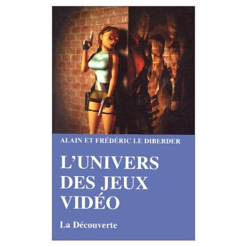 Emprunter L'univers des jeux vidéo livre