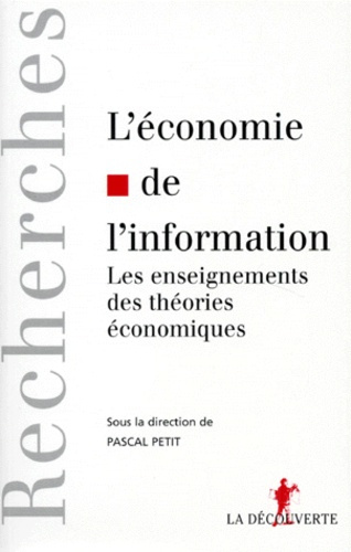 Emprunter L'économie de l'information. Les enseignements des théories économiques livre