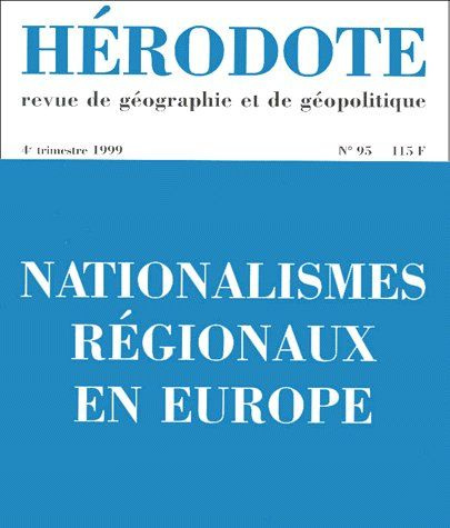 Emprunter HERODOTE NUMERO 95 - NATIONALISMES REGIONAUX EN EUROPE livre