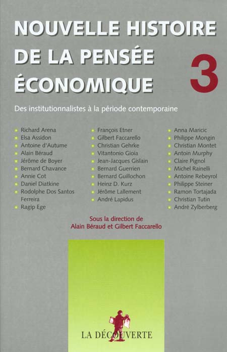 Emprunter Nouvelle histoire de la pensée économique. Tome 3, Des institutionnalistes à la période contemporain livre