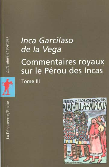 Emprunter Commentaires royaux sur le Pérou des Incas. Tome 3 livre