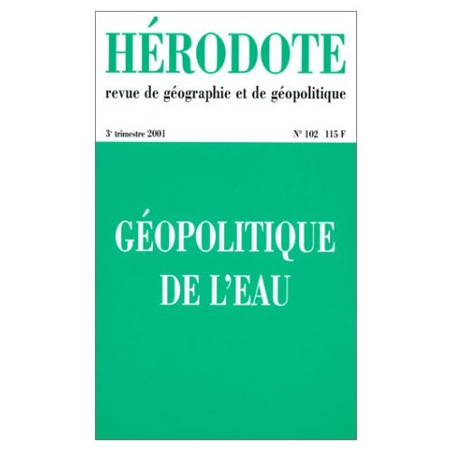 Emprunter Hérodote N° 102, 3e trimestre 2001 : Géopolitique de l'eau livre