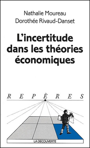 Emprunter L'incertitude dans les théories économiques livre