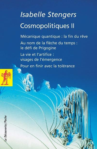 Emprunter Cosmopolites. Tome 2, Mécanique quantique : la fin d'un rêve. Au nom de la flèche du temps : le défi livre