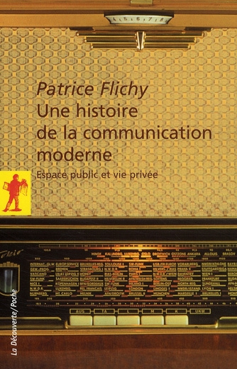 Emprunter Une histoire de la communication moderne. Espace public et vie privée livre