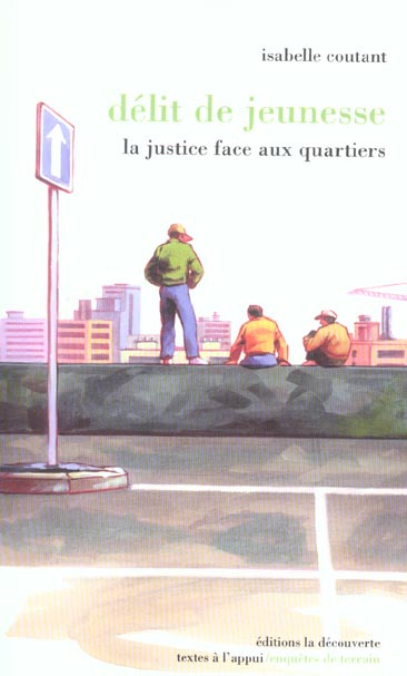 Emprunter Délit de jeunesse. La justice face aux quartiers livre