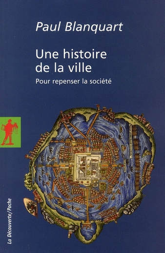 Emprunter Une histoire de la ville. Pour repenser la société livre