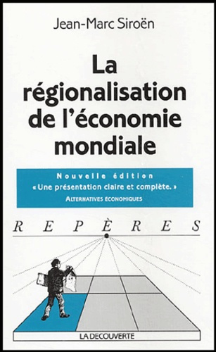 Emprunter La régionalisation de l'économie mondiale. Edition revue et corrigée livre