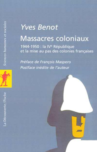 Emprunter Massacres coloniaux. 1944-1950 : La IVe République et la mise au pas des colonies françaises livre