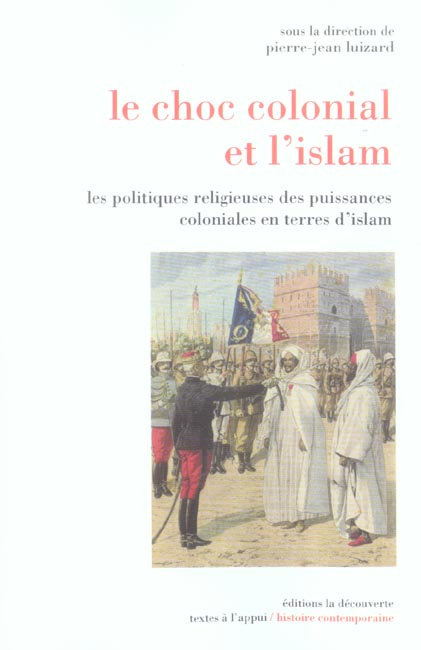 Emprunter Le choc colonial et l'islam. Les politiques religieuses des puissances coloniales en terres d'islam livre