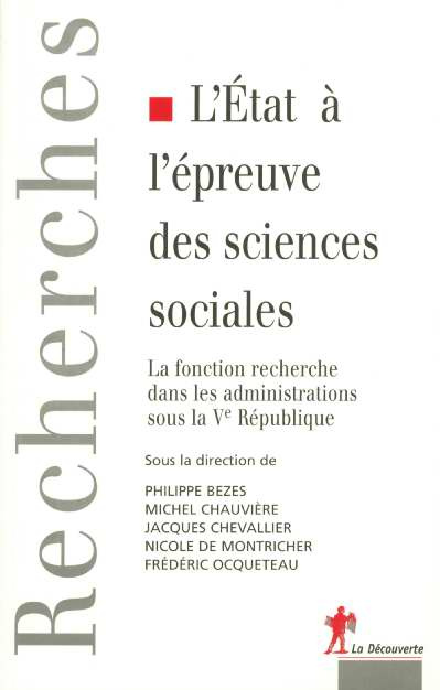 Emprunter L'Etat à l'épreuve des sciences sociales. La fonction recherche dans les administrations sous la Ve livre