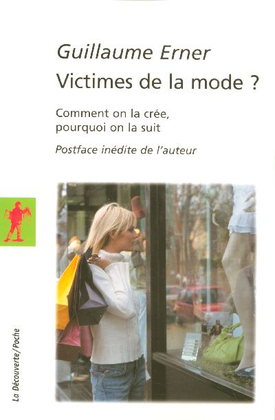 Emprunter Victimes de la mode ? Comment on la crée, pourquoi on la suit livre