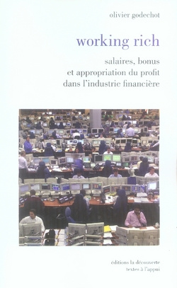 Emprunter Working rich. Salaires, bonus et appropriation du profit dans l'industrie financière livre