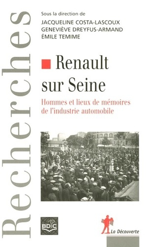 Emprunter Renault sur Seine. Hommes et lieux de mémoires de l'industrie automobile livre