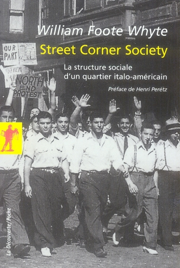 Emprunter Street Corner Society. La structure sociale d'un quartier italo-américain livre