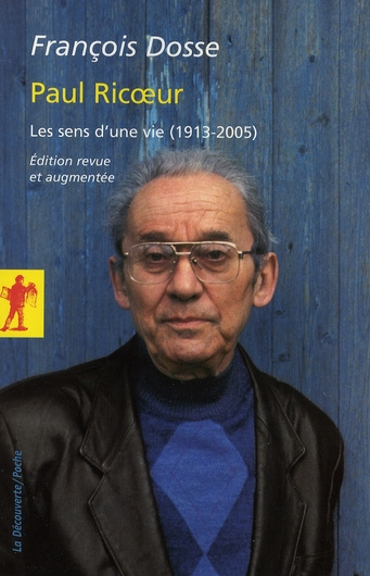 Emprunter Paul Ricoeur. Les sens d'une vie (1913-2005), Edition revue et augmentée livre
